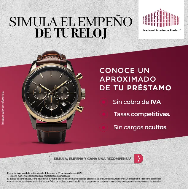 Nacional Monte de Piedad — Nuevo Clientes Relojes Gama Alta