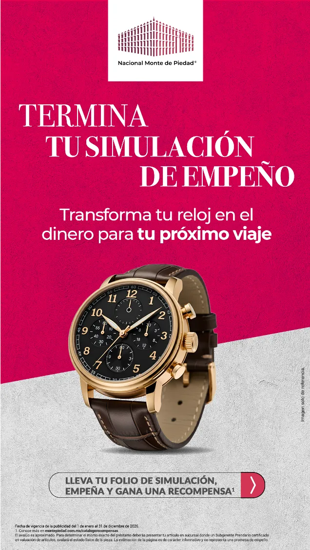 Nacional Monte de Piedad — Nuevo Clientes Relojes Gama Alta